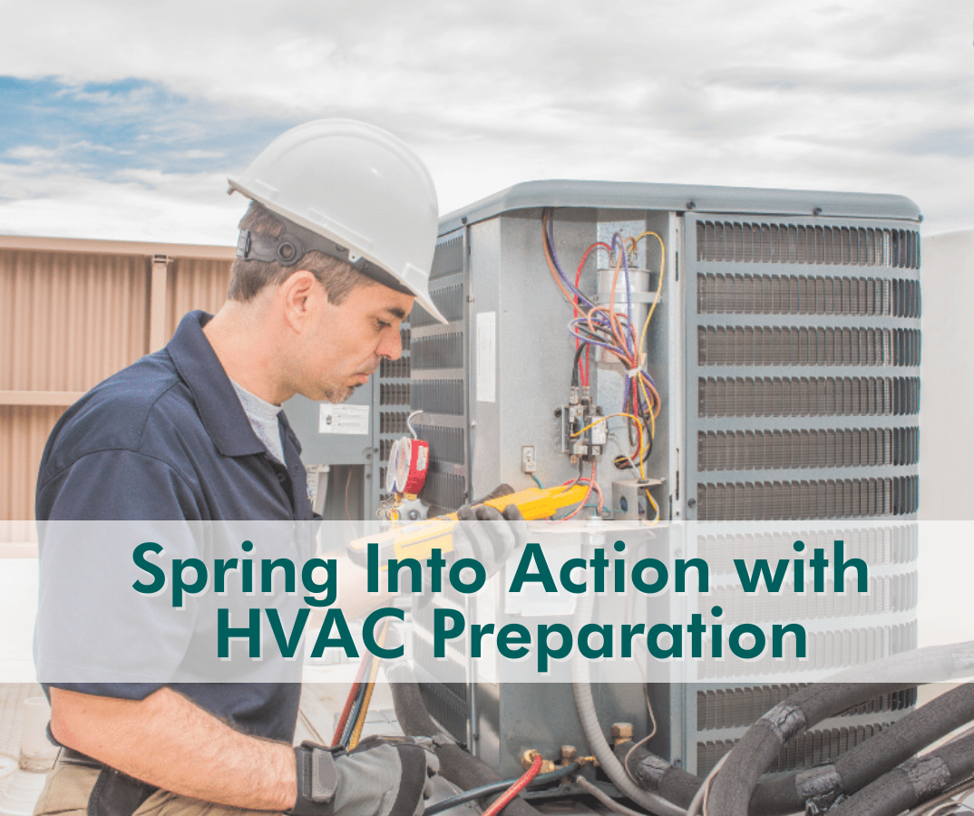 Spring Into Action – HVAC Preparation